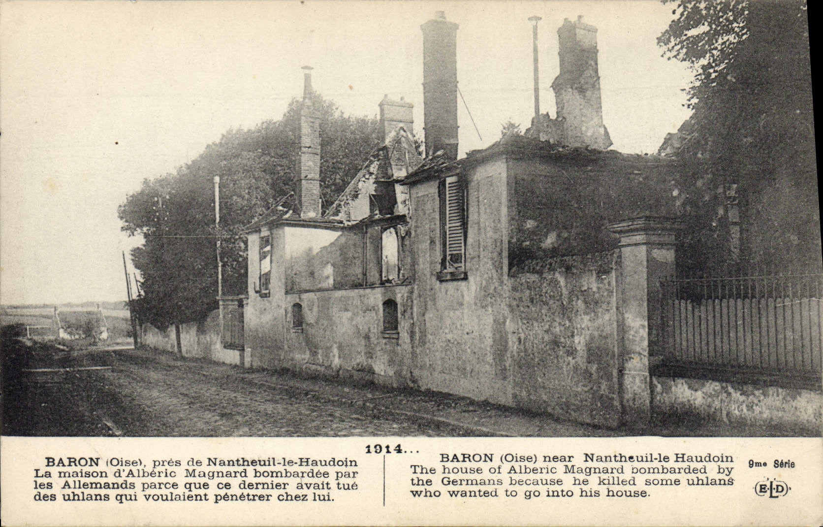 CPA Militaria 1914 Baron Oise pres de Nantheuil le Haudoin La maison d'Alberic Magnard bombardee par