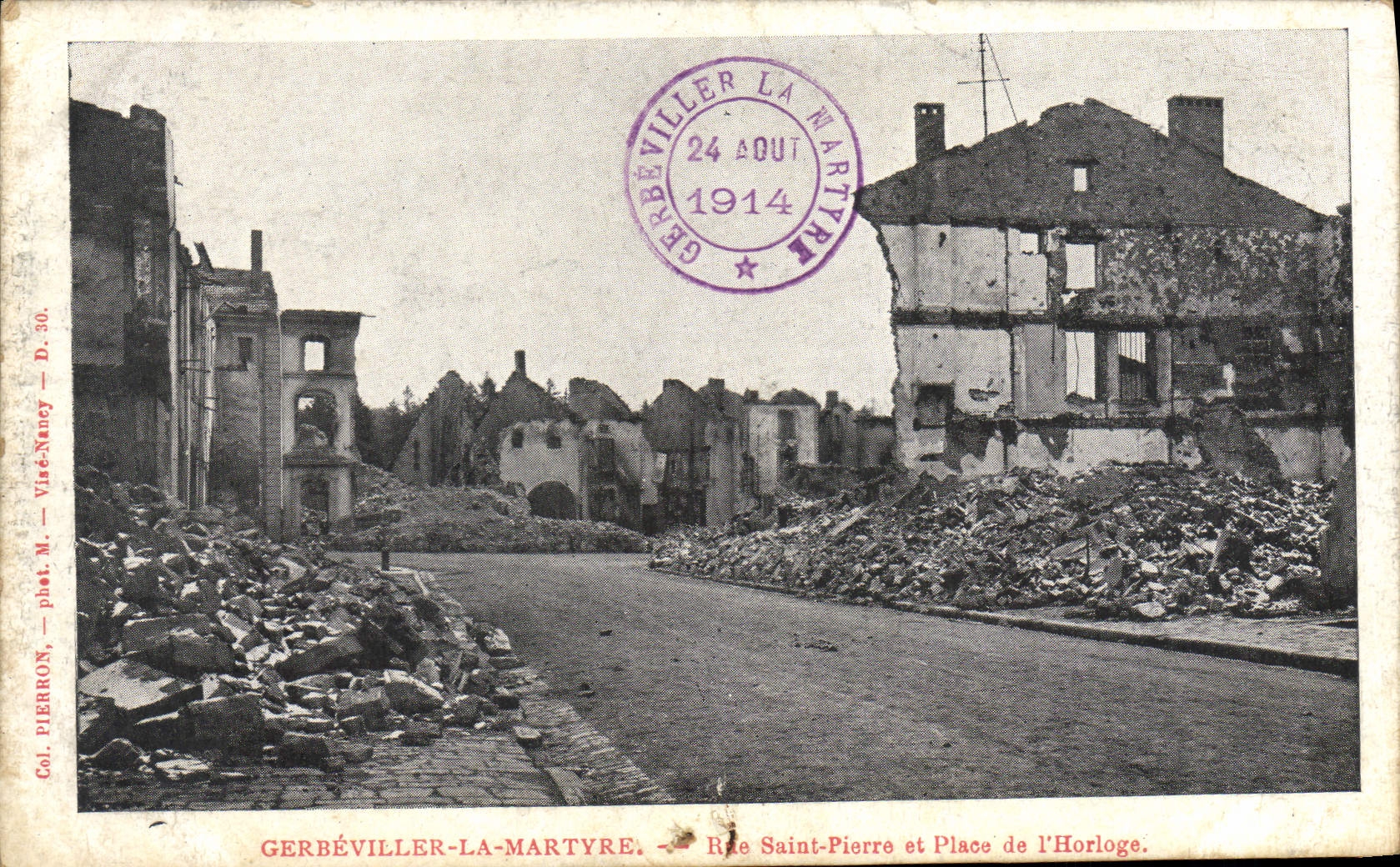 CPA Militaria Gerbeviller La Martyre Rue Saint Pierre et Place de l'Horloge