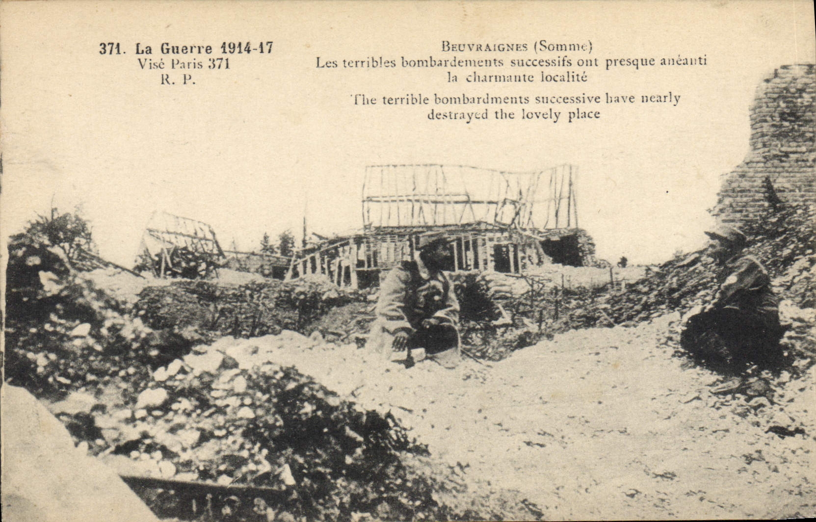 CPA Militaria La Guerre 1914 17 Beuvraigness Somme Les terribles bombardements successifs ont presqu