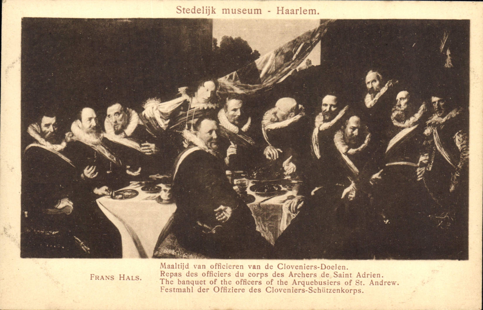 CPA Stedelijk museum Haarlem Frans Hals Maatijd van officieren van de Cloveniers Doelen 