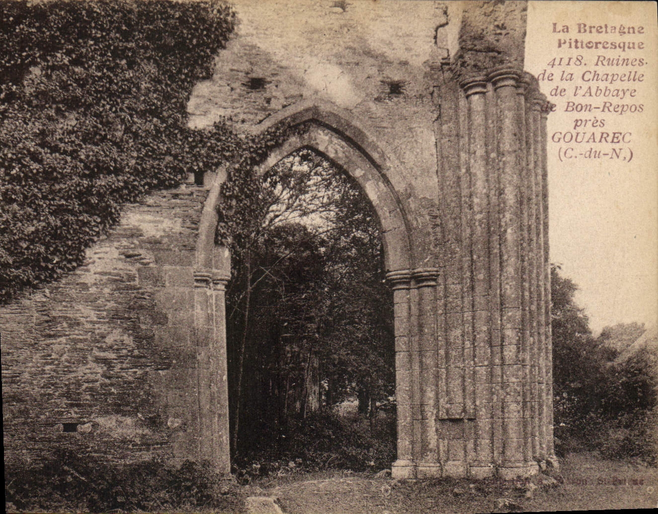CPA La Bretagne Pittoresque Ruines de l'Abbaye de Bon Repos Pres Gouarec C du N 
