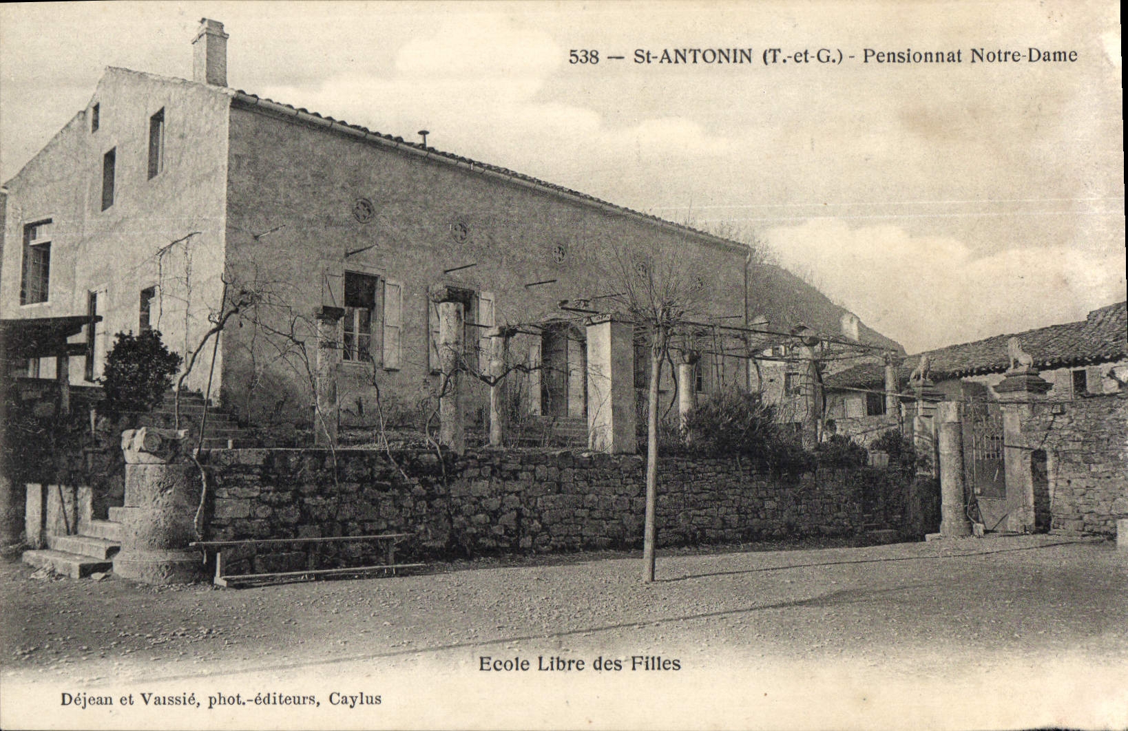 CPA St Antonin T et G Pensionnat Notre Dame Ecole Libre des Filles