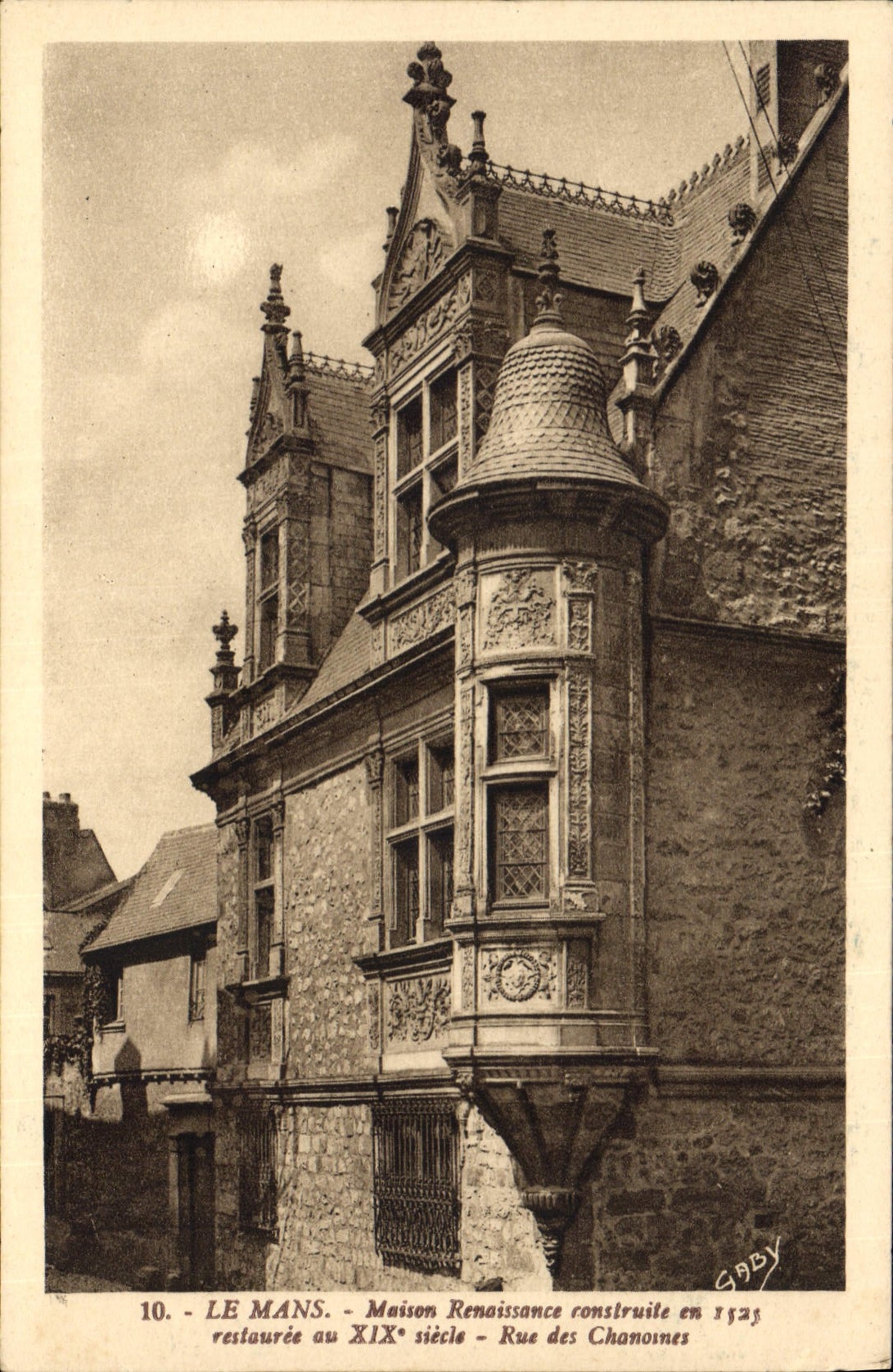 CPA Le Mans Maison Rennaissance construit en 1525 restauree au XIXe siecle Rue des Chanoines