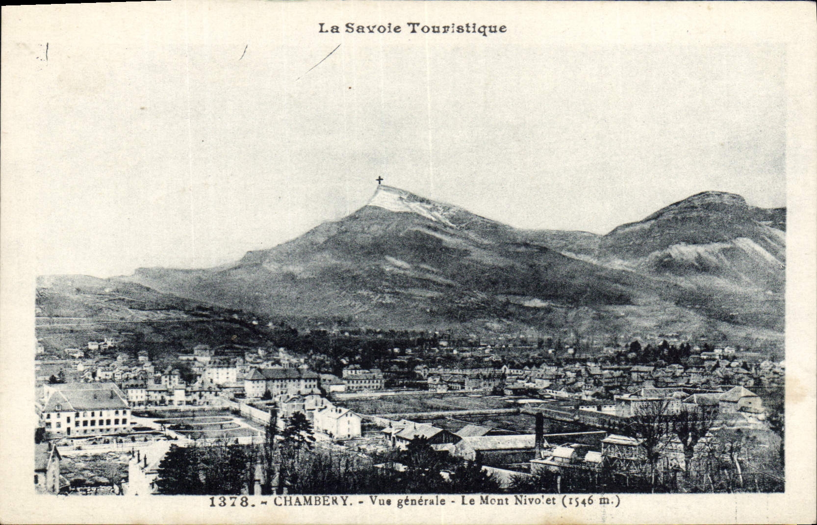CPA Chambery Savoie Pittoresque Vue generale le Mont Nivolet (1546 m)
