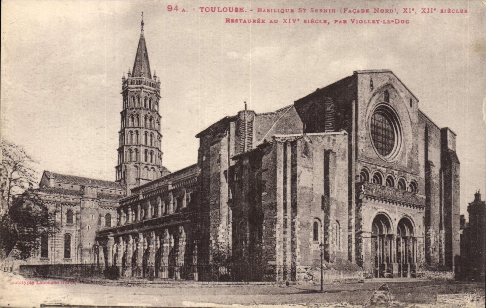 CPA Toulouse Basilique St Sooxin (Facade Nord) XIe XIIe siecle Restauree au XIVe siecle par Violet l