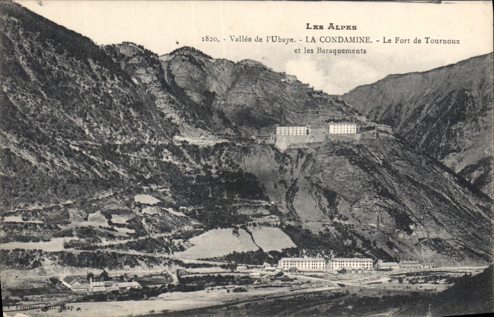 CPA Les Alpes Vallee de l'Ubaye La Condamine Le Fort de Tournoux et les Baraquements