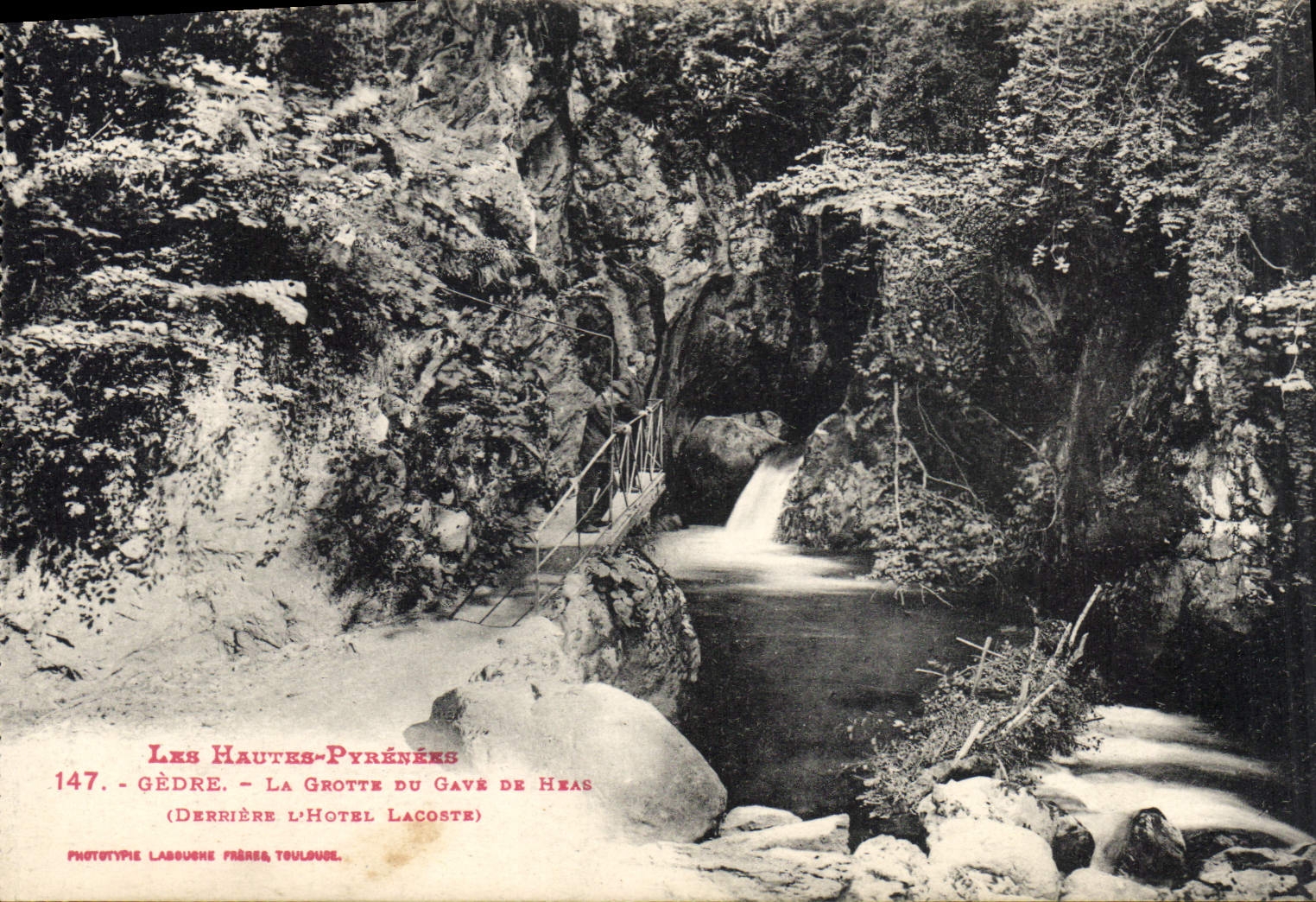 CPA Les Hautes Pyrenees Gedre La Grotte du Gave de Heas (Derriere l'Hotel Lacoste)