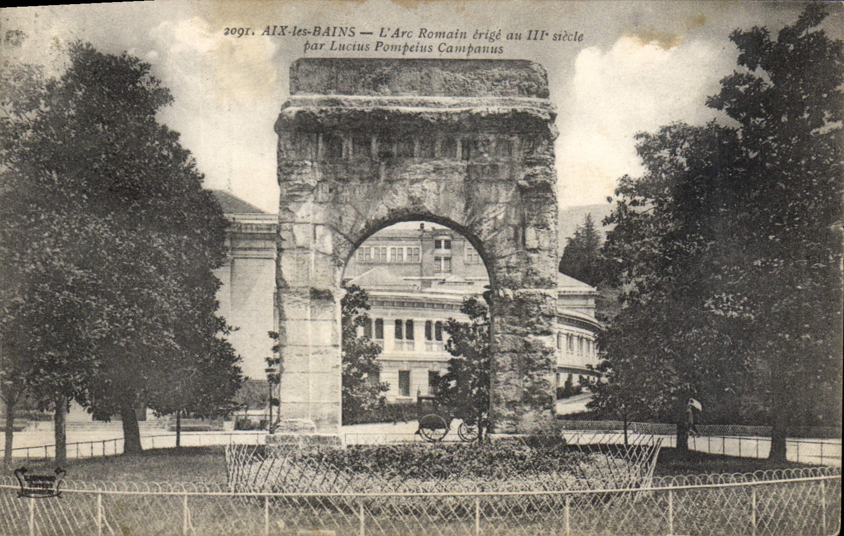 CPA Aix les Bains L'Arc Romain erige au III siecle par Luctus Pompelus Campatius
