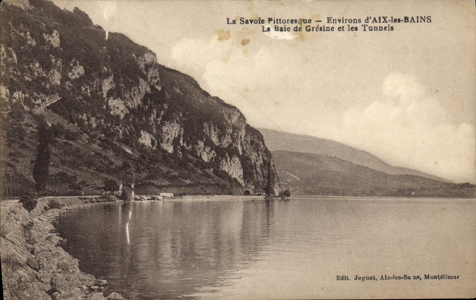 CPA La Savoie Pittoresque Environs d'Aix les Bains La Baie de Gresine et les Tunnels