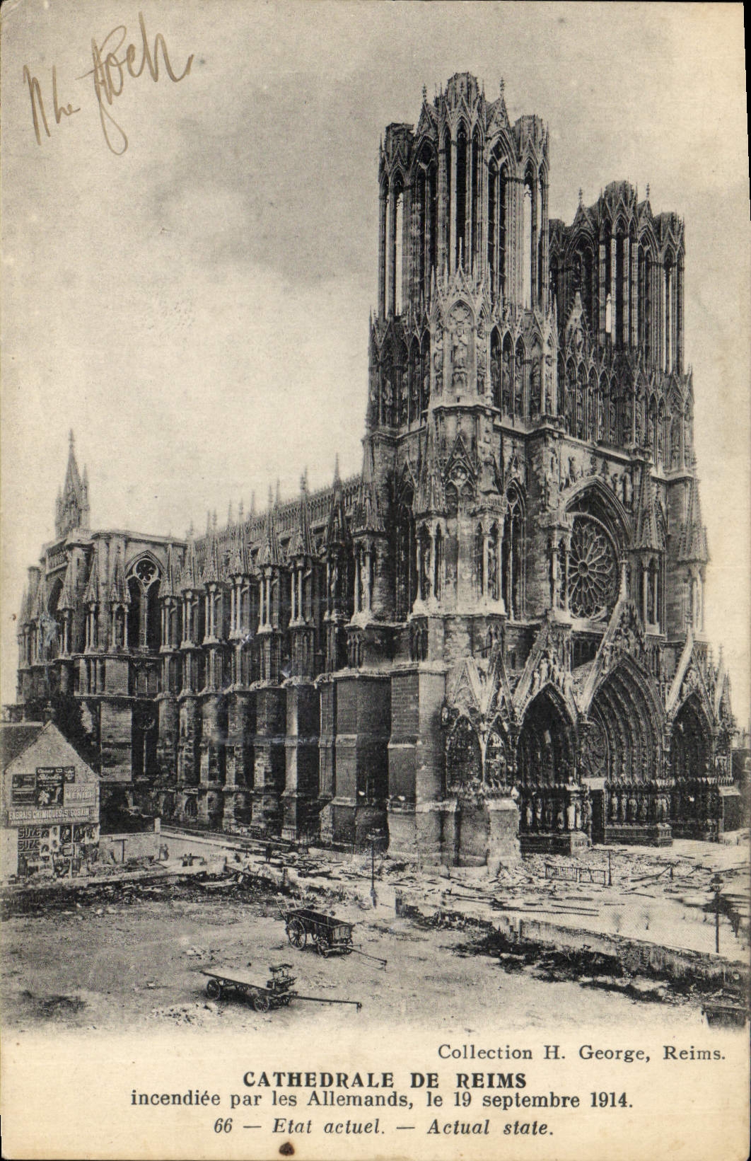CPA Cathedrale de Reims Incendiee par les Allemands le 19 Septembre 1914 Etat actuel