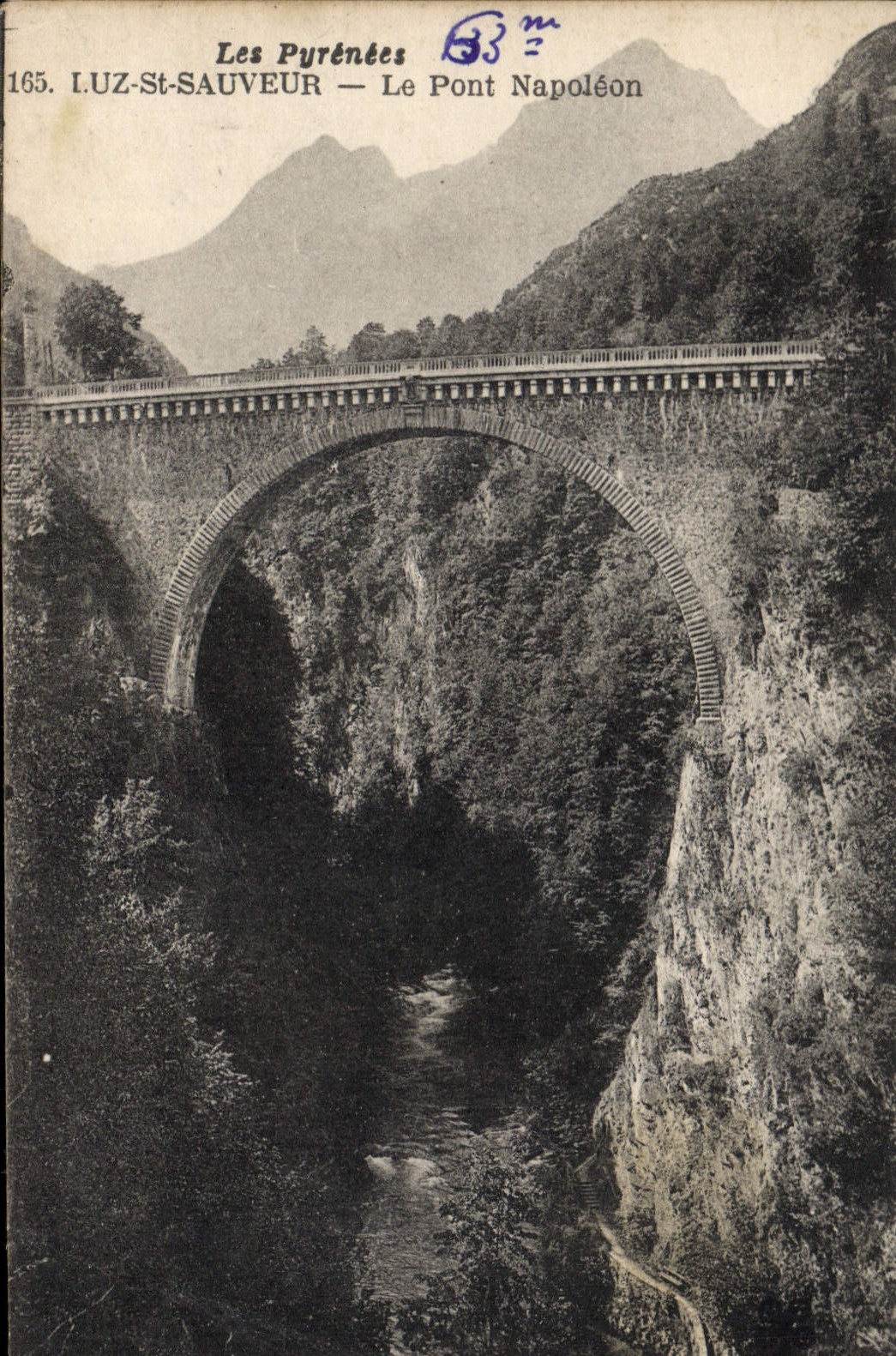 CPA Les Pyrenees Luz St Sauveur Le POnt Napoleon 