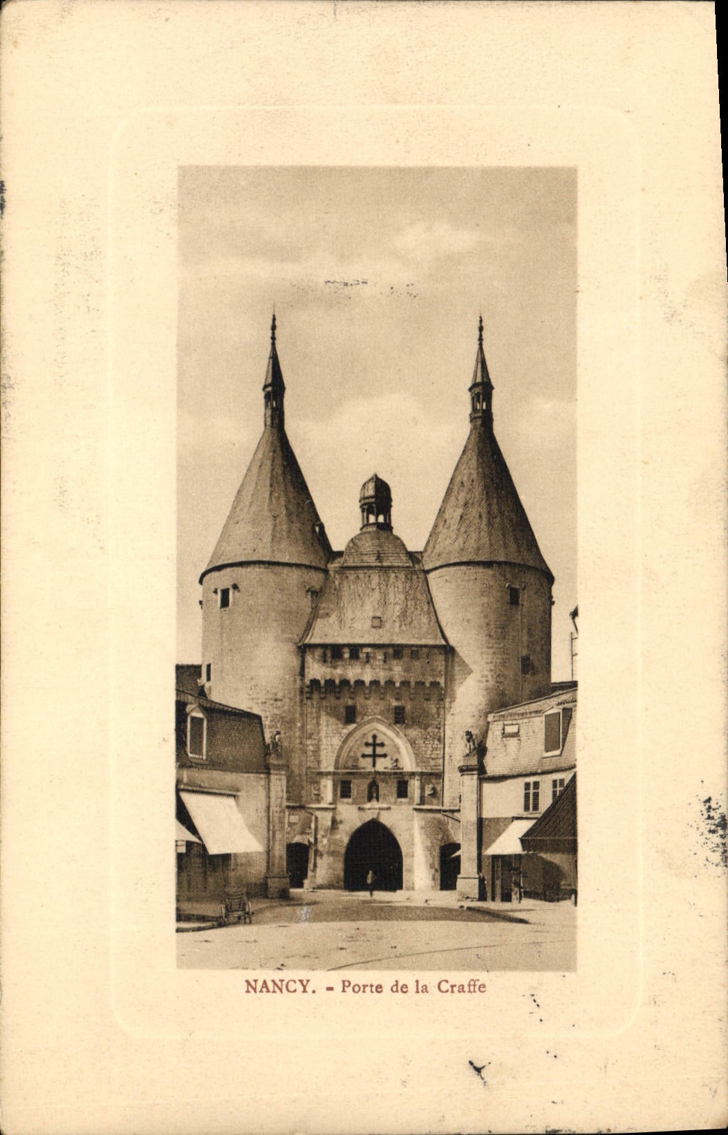 CPA Nancy Porte de la Craffe 