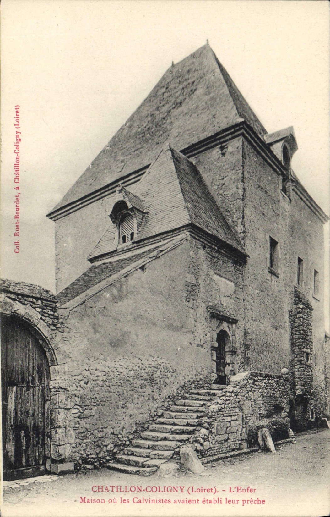 CPA Chatillon Coligny Loiret L'Enfer Maison au les Calvinistes avaient etabli leur preche