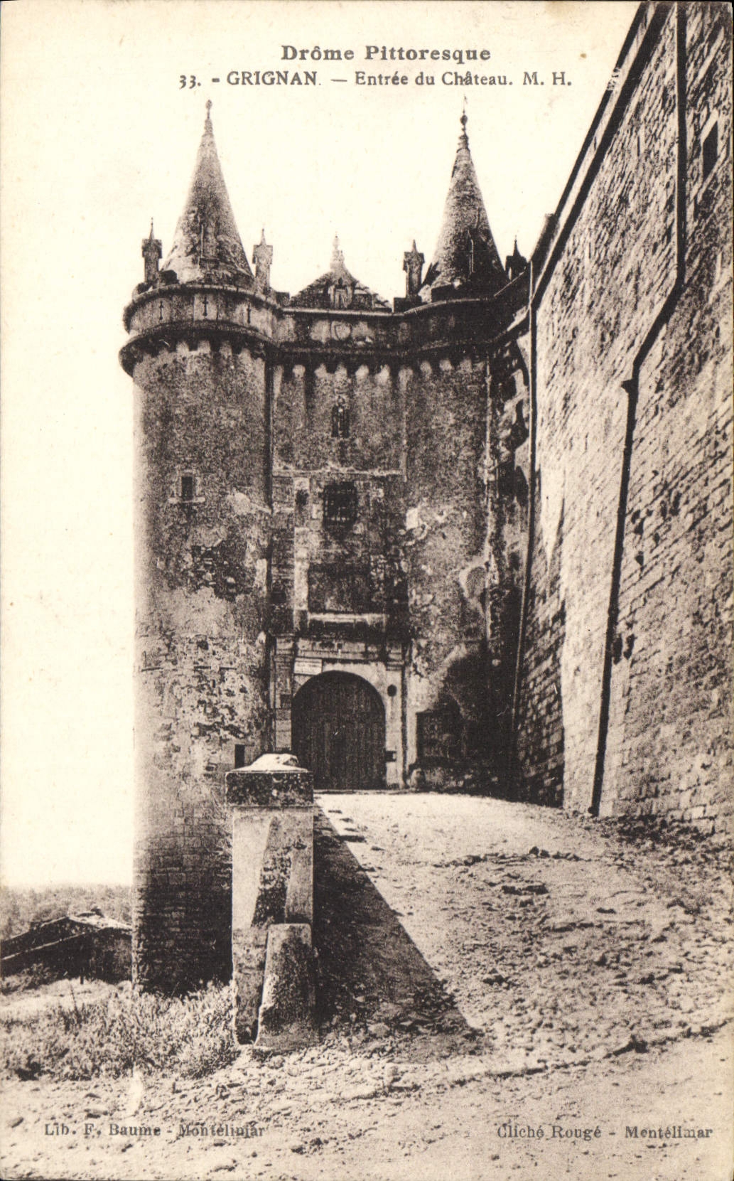CPA Drome Pittoresque Grignan Entree de Chateau