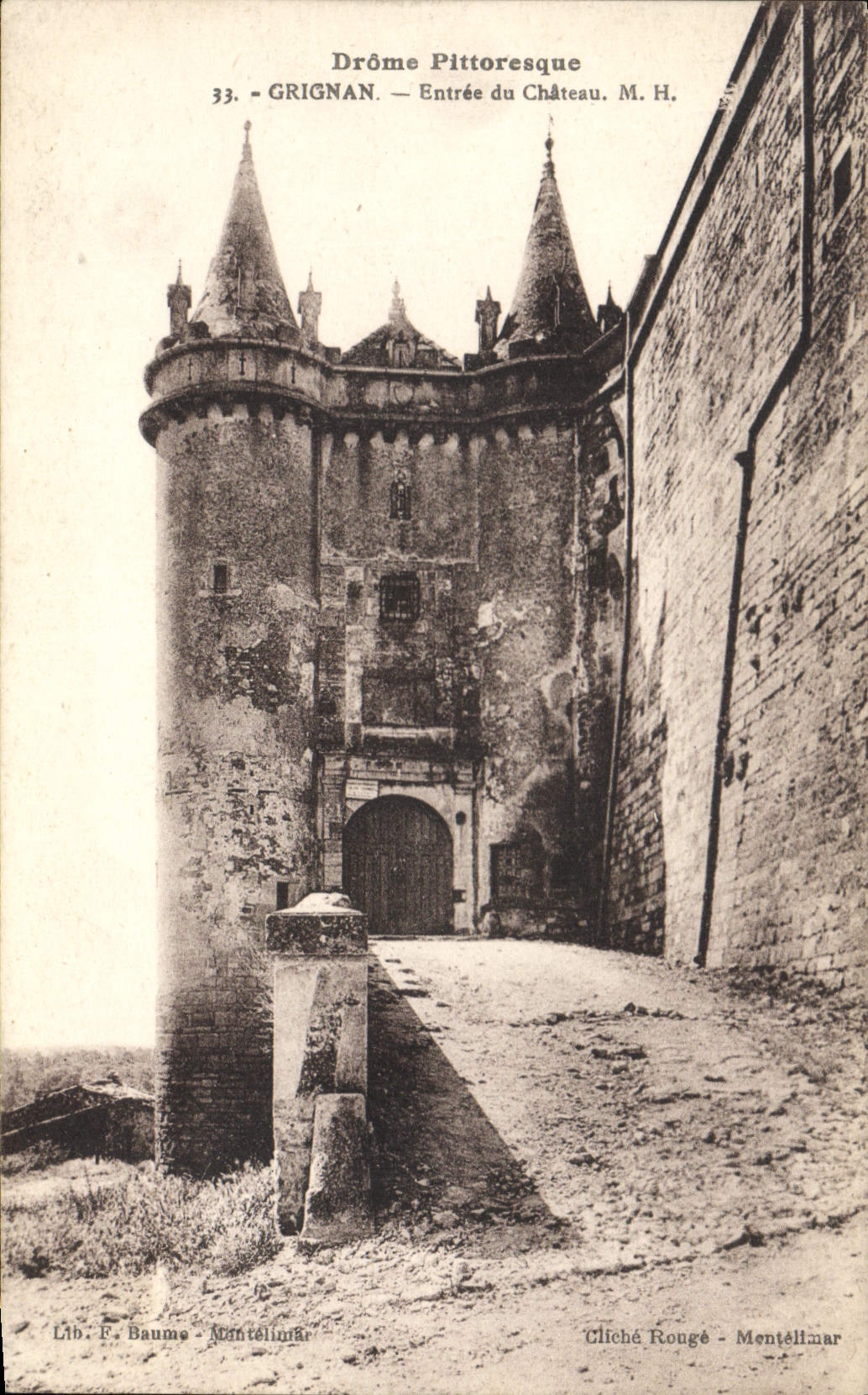 CPA drome pittoresque grignan entree du chateau 