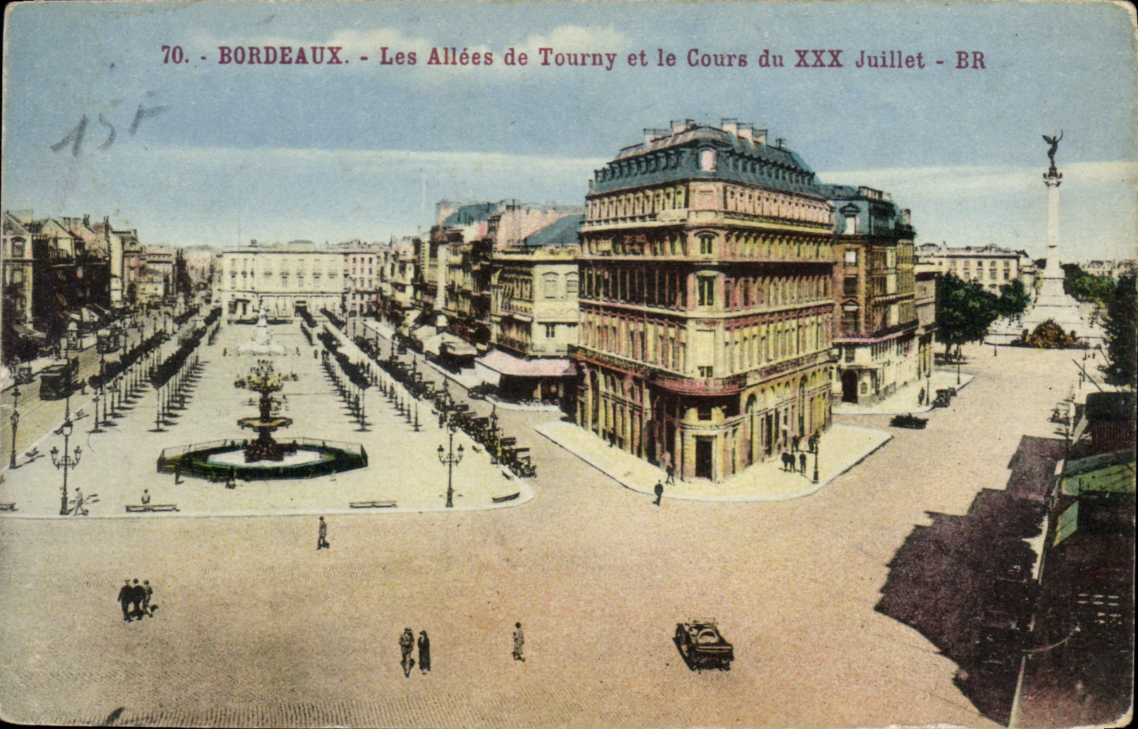 CPA Bordeaux Les Allees de Tourny et le Cours du XXX Juillet