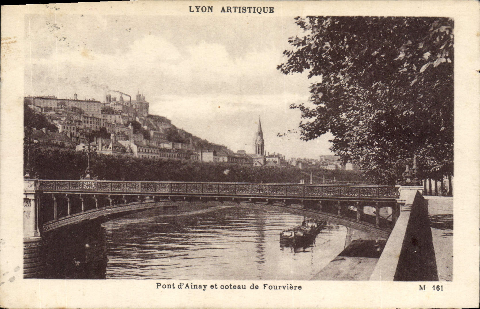 CPA Lyon Artistique Pont d'Ainay et coteau de Fourviere