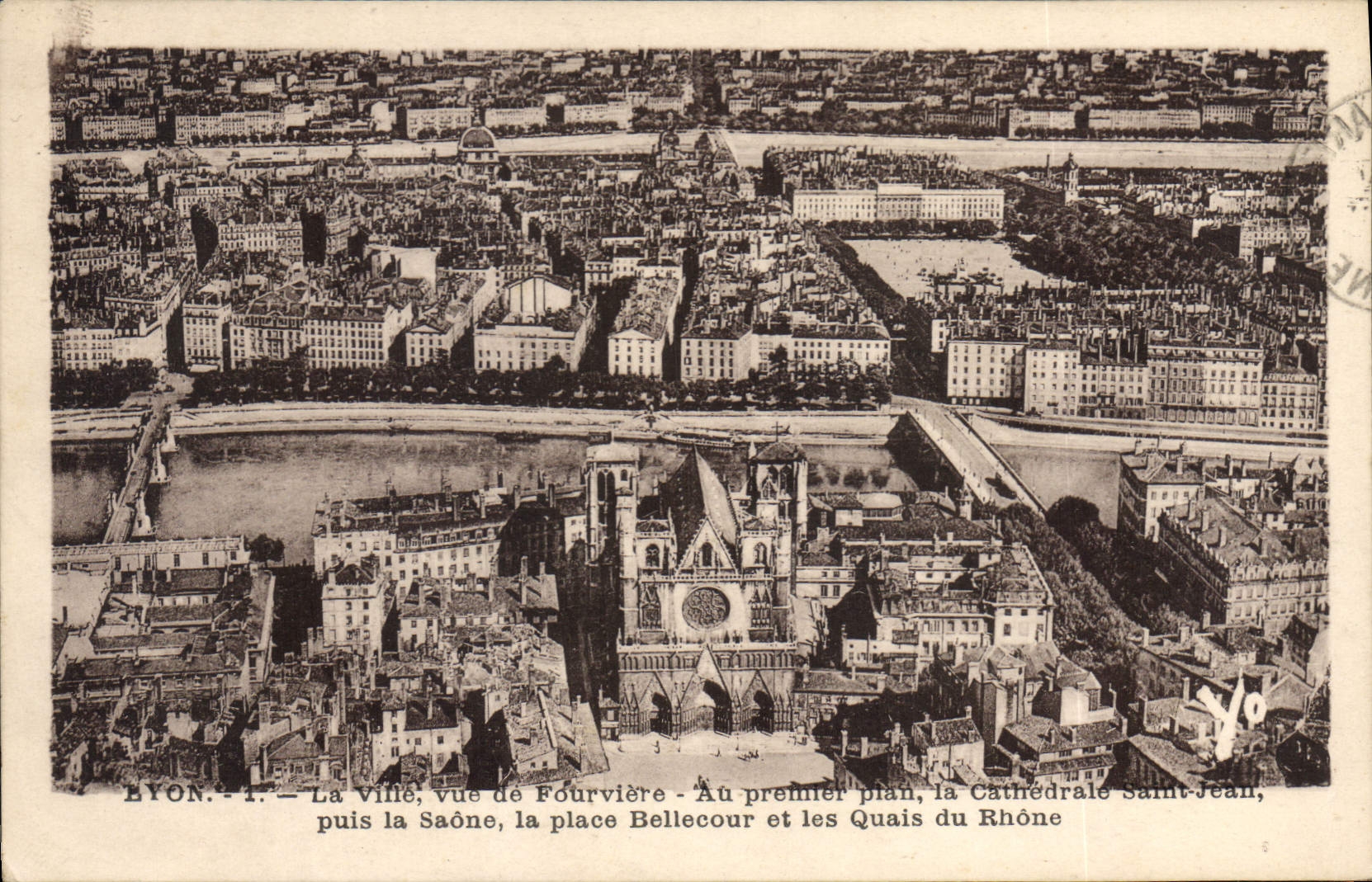 CPA Lyon La Ville de Fourviere Au premier plan la Cathedrale Saint Jean puis la Saone la place Belle