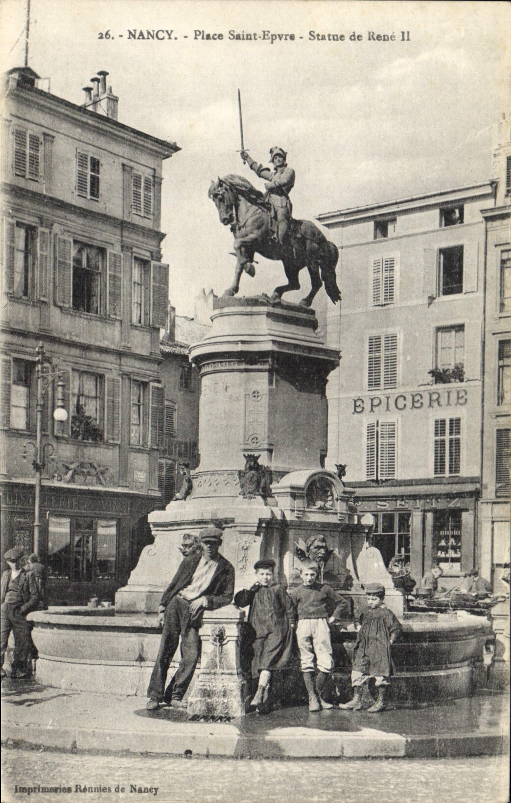 CPA Nancy Place Saint Epevre Statue de Renee II Enfants Epicerie 
