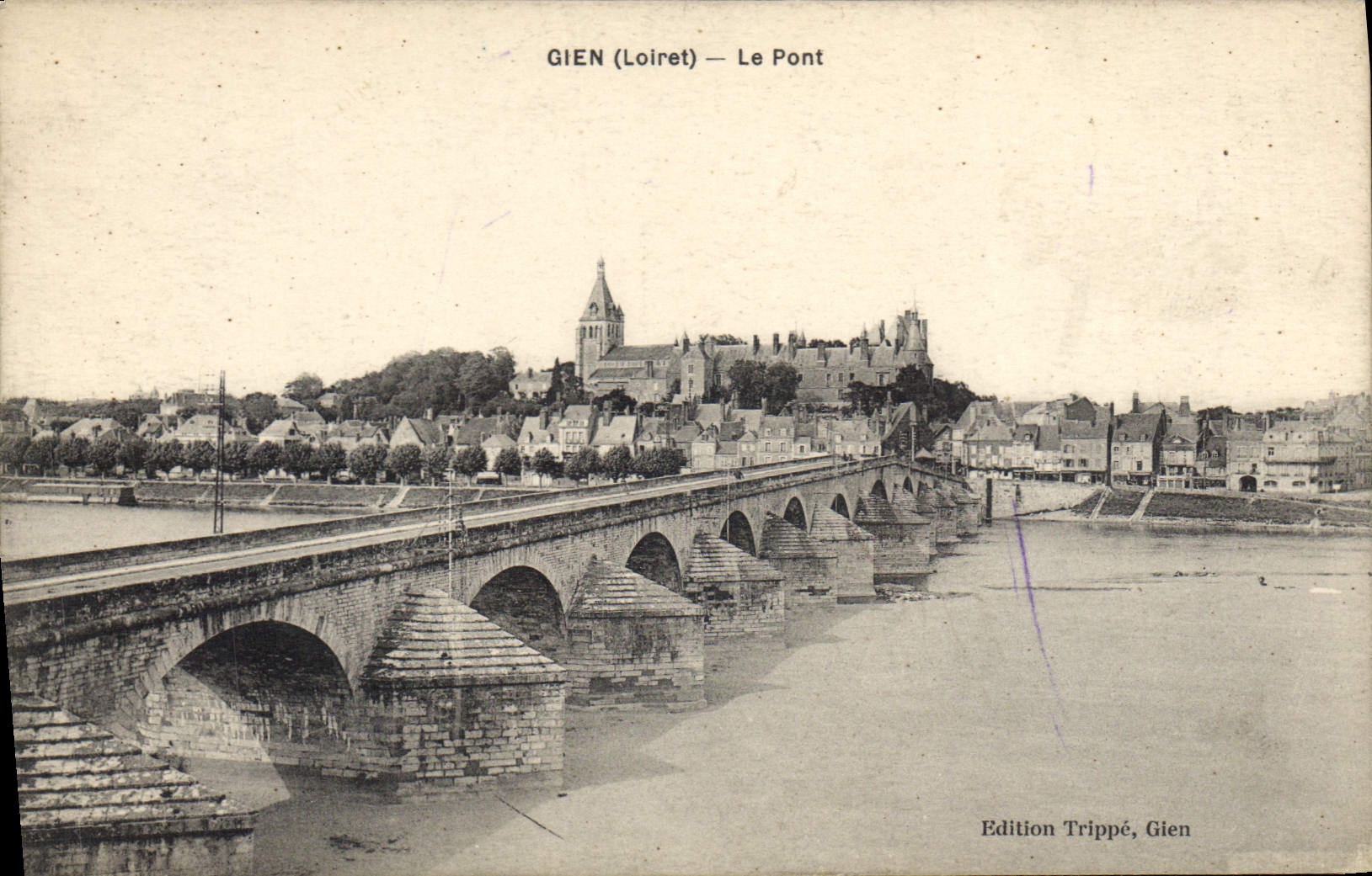 CPA Gien Loiret Le Pont 