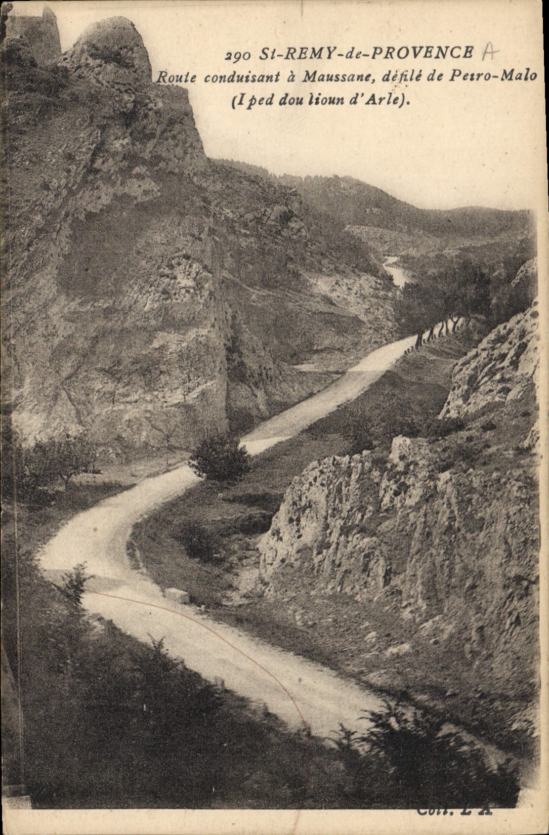 CPA St Remy de Provence Route conduisant a Maussane defile de Pesro Malo