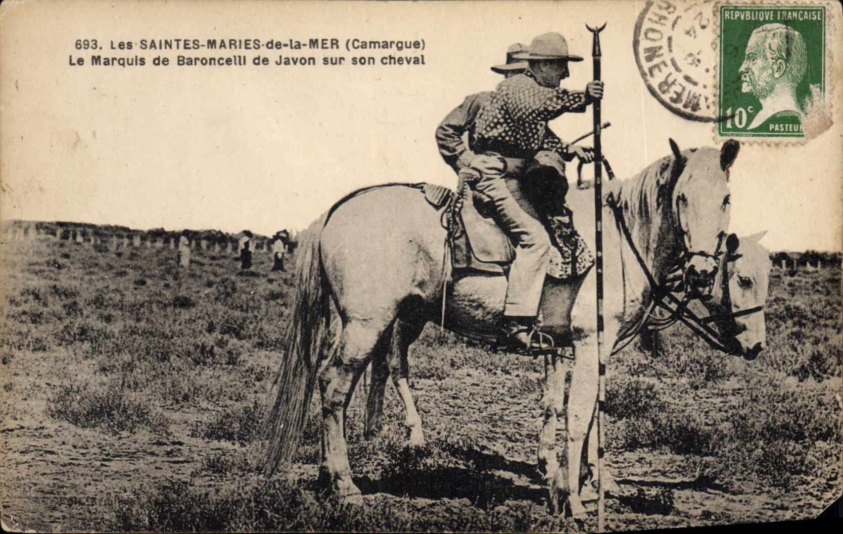 CPA Les Saintes Maries de la mer Camarque le Marquis de Baroncell de Javon sur son Cheval 