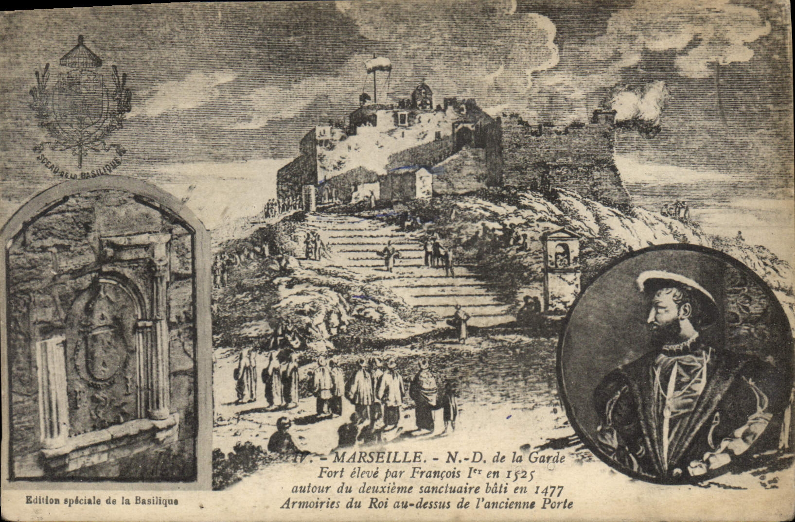CPA Marseille N D de la Garde fort eleve par Francois I en 1525 autour du deuxieme sanctuaire bati e