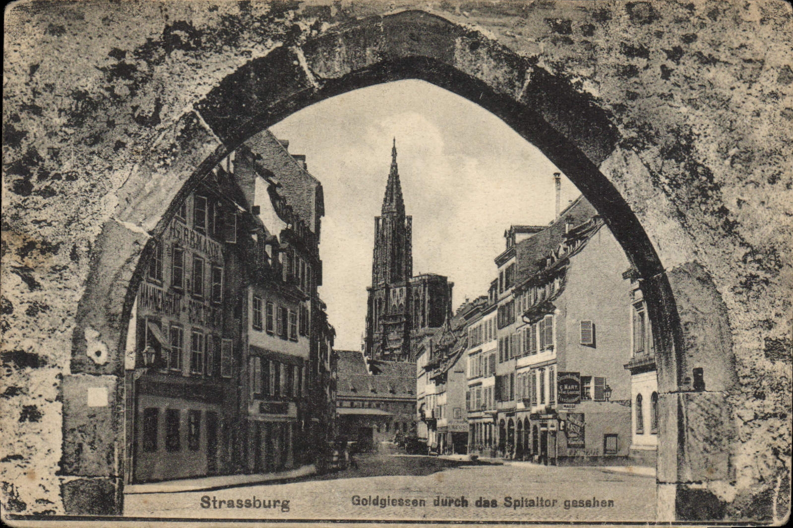 CPA Strassburg Goldlessen durch des Spitaltor gasshen