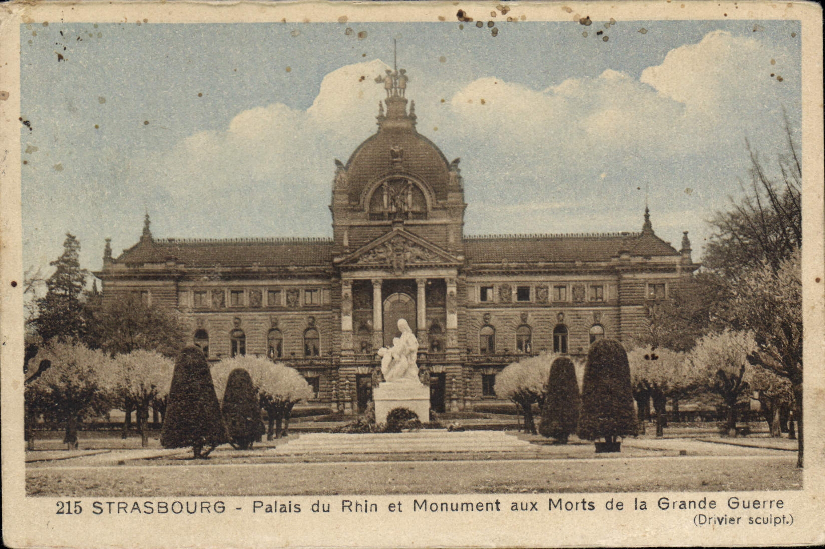 CPA STRASBOURG PALAIS du Rhin et monument aux Morta de la Grande guerre