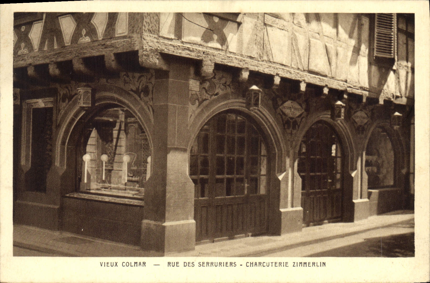 CPA VIEUX COLMAR RUE DES SERRURIERS CHARCUTERIE ZIMMERLIN