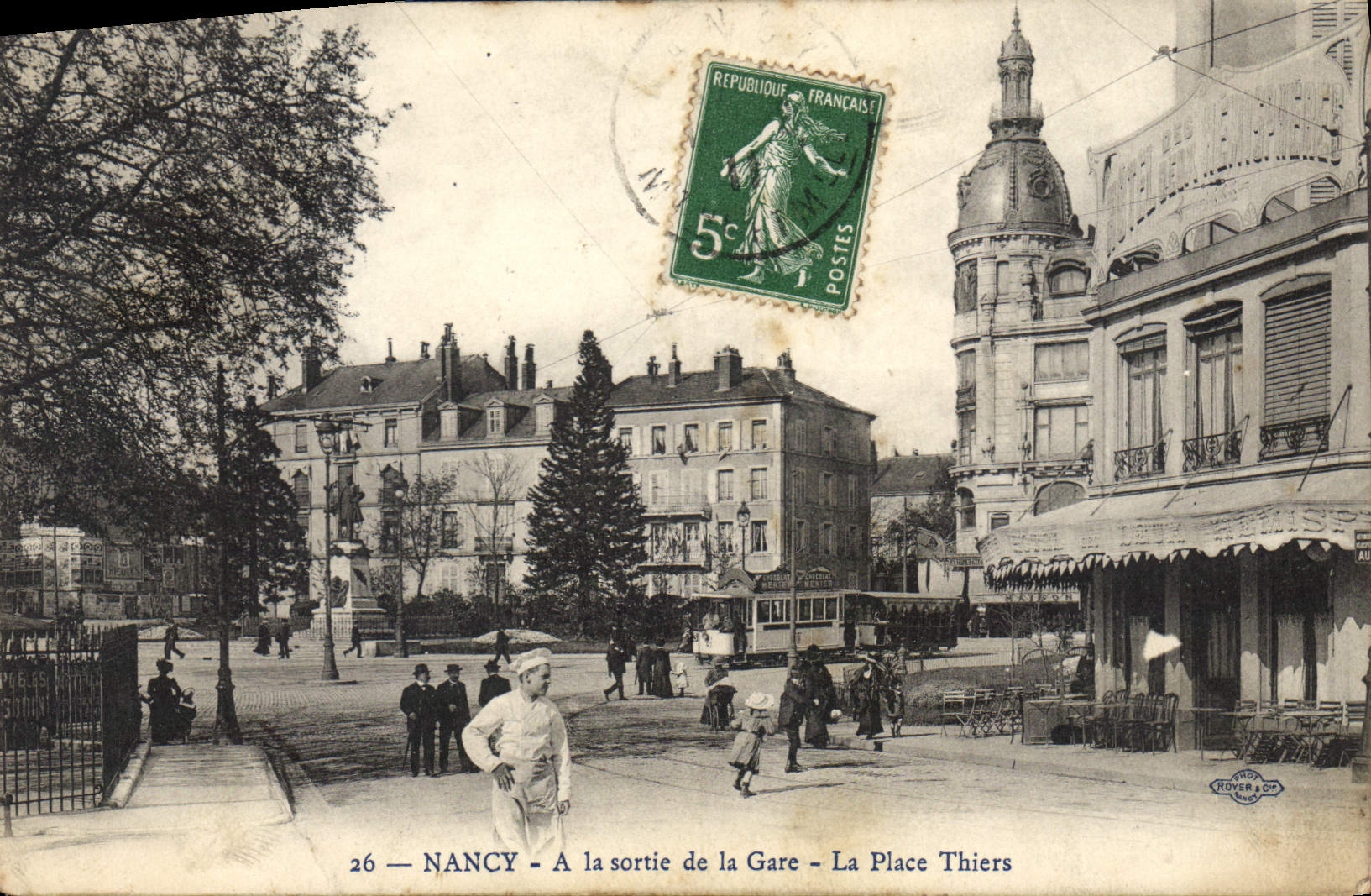 CPA NANCY A la sortie de la Gare La Place Thiers