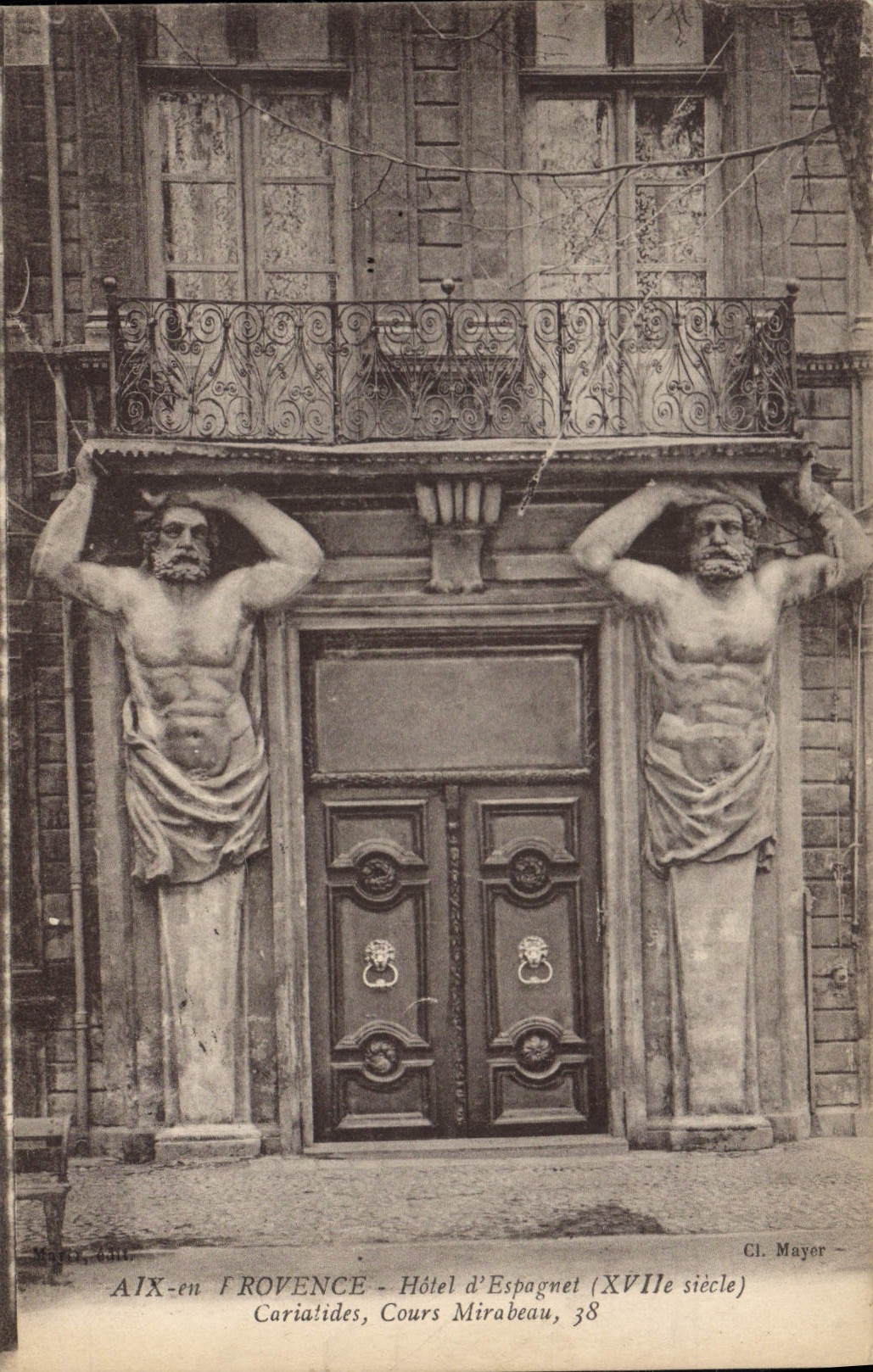 CPA Arles en Provence Hotel d'Espagnet XVII siecle Cariatides Cours Mirabeau