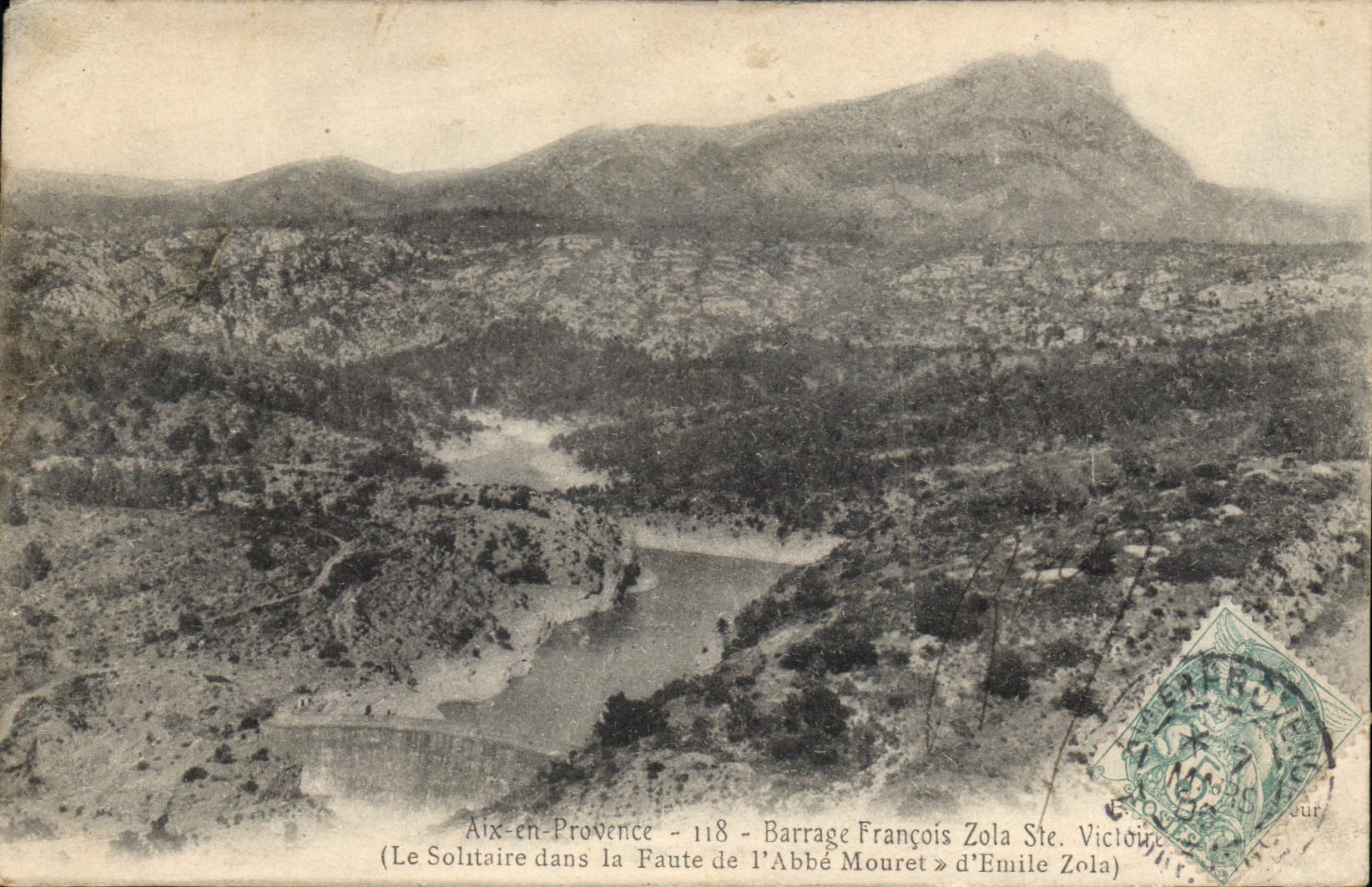 CPA Aix en Provence Barrage Francois Zola Ste Victoir le Solitaire dans la faute de l'Abbe Mouret d'