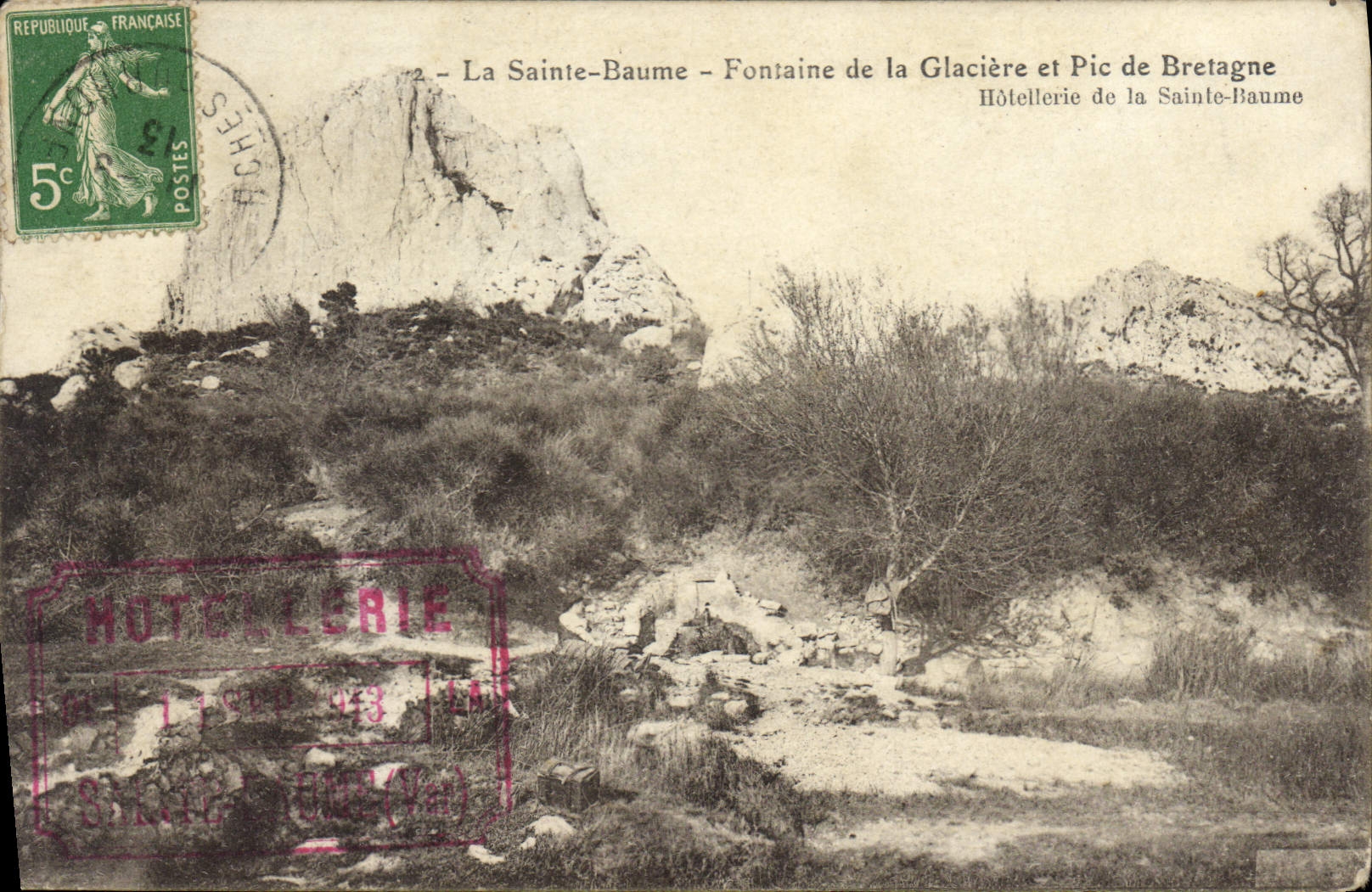 CPA La Sainte Baume Fontaine de la Glaciere et Pic de Bretagne