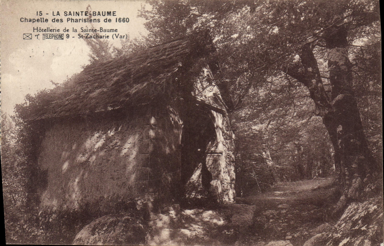 CPA La Sainte Baume Chapelle des Pharisiens de 1660