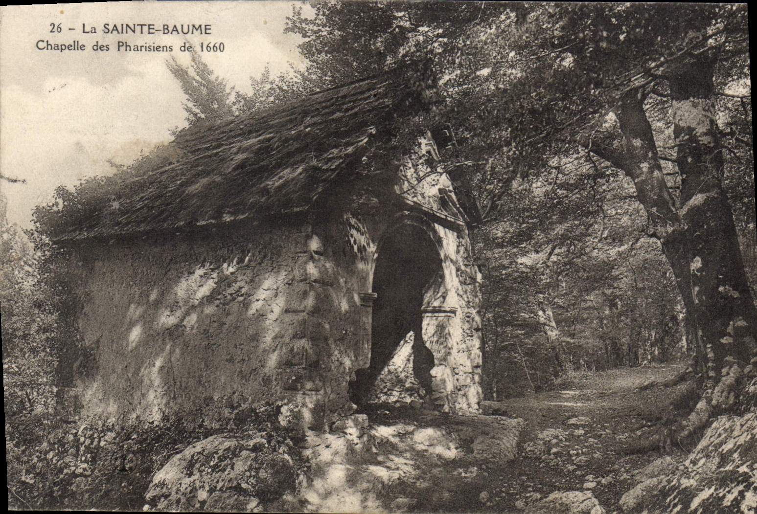 CPA La Sainte Baume Chapelle de Pharisiens de 1660