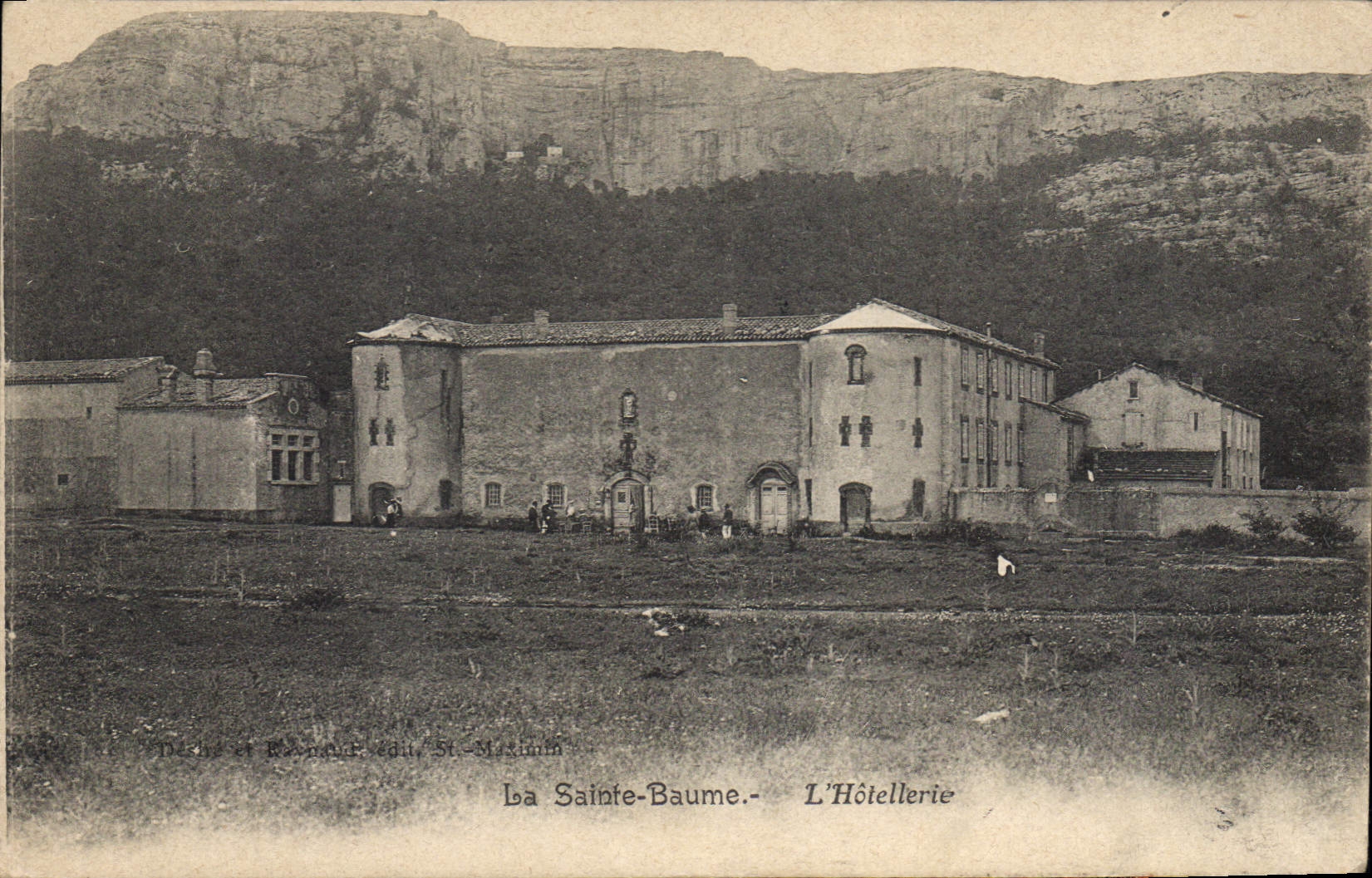 CPA La Sainte Baume L'Hotellerie