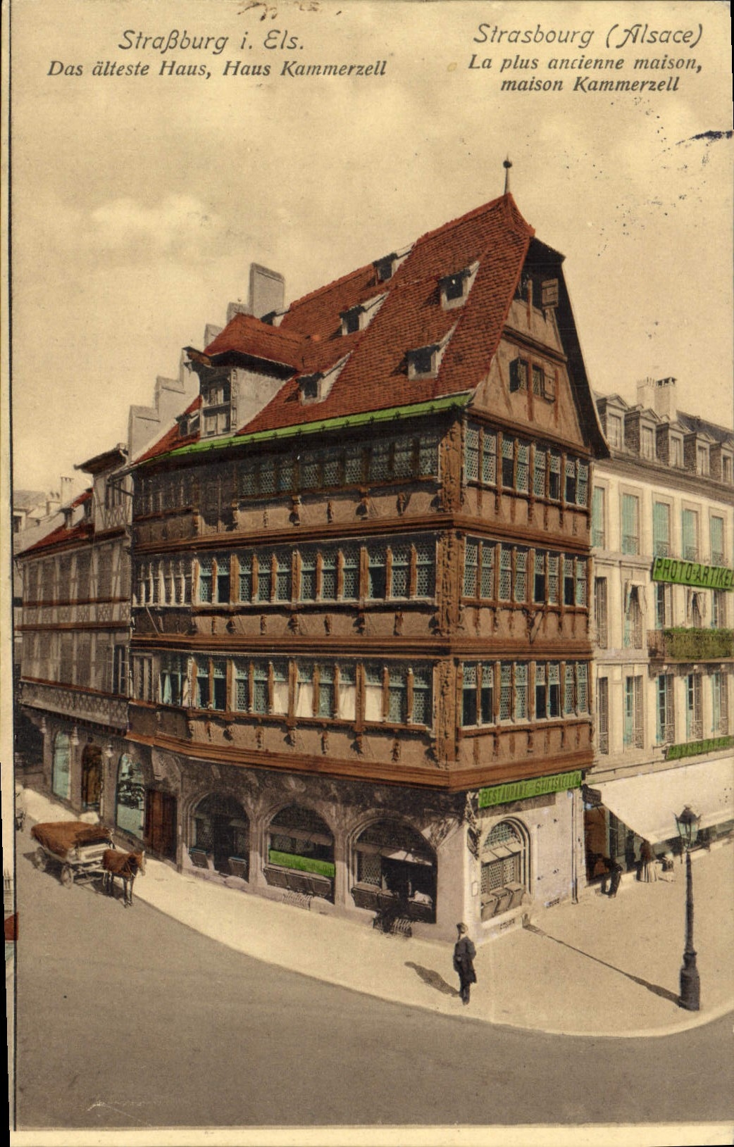 CPA Strasbourg Alsace La plus ancienne mason maison Kammersell 