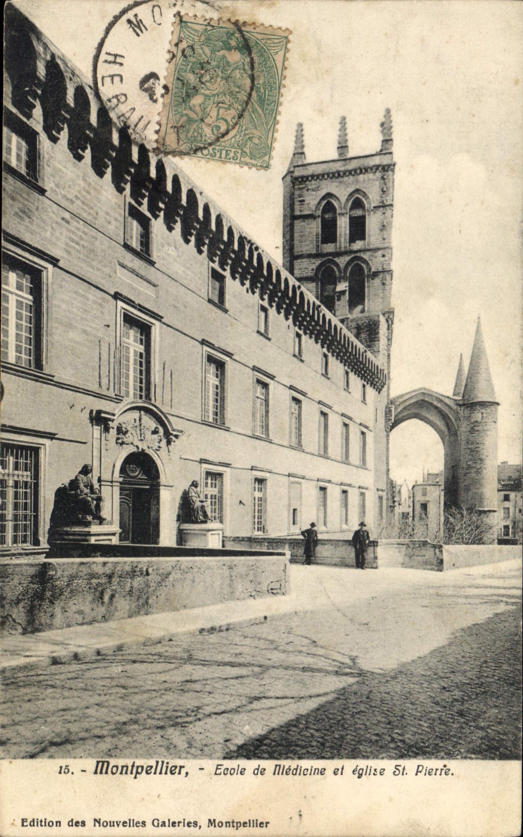 CPA Montpellier Ecole de Medicine et Eglise St Pierre 