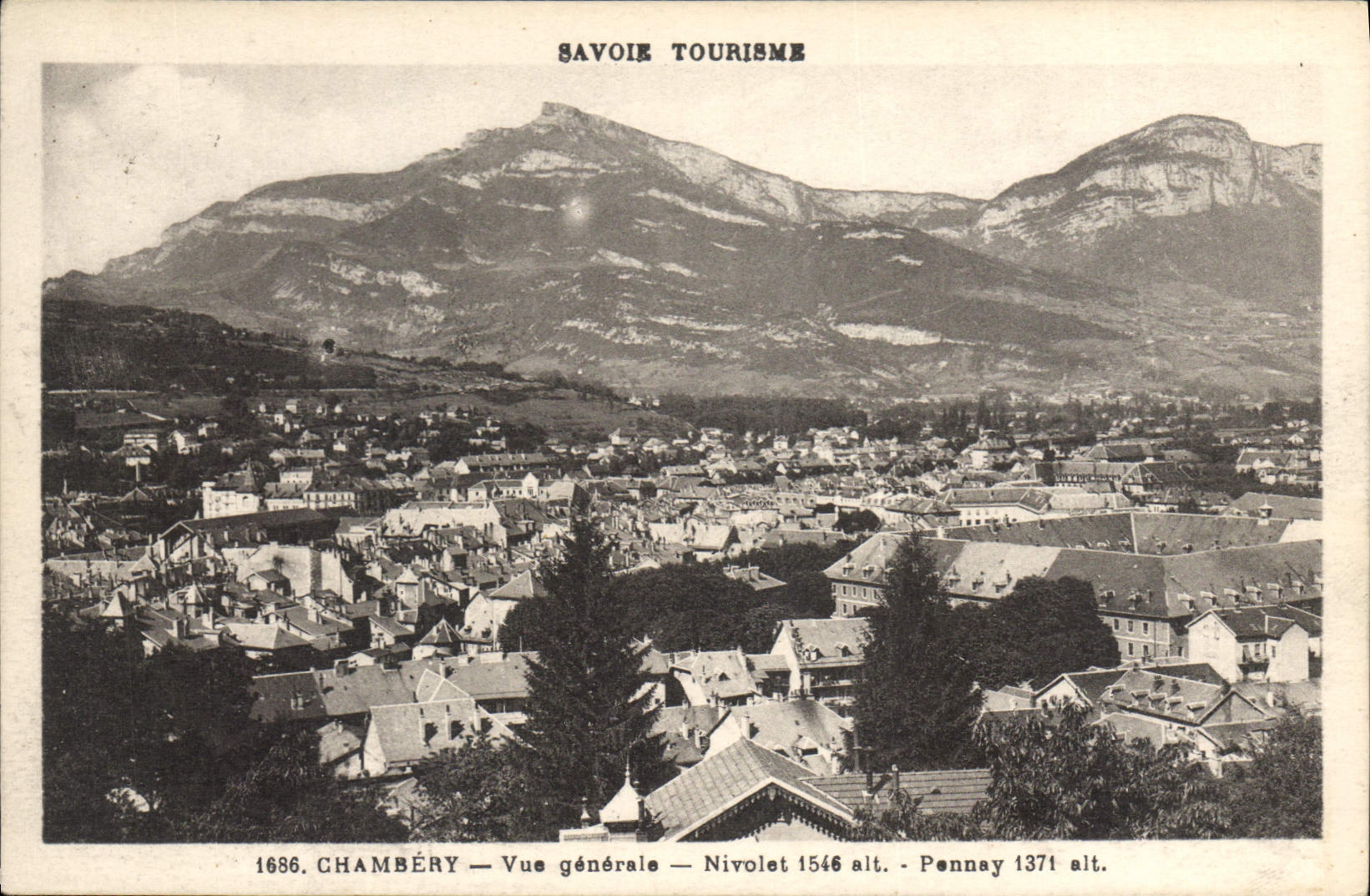 CPA Chambery Vue generale Nivolet 1546 alt Pennay 1371 alt