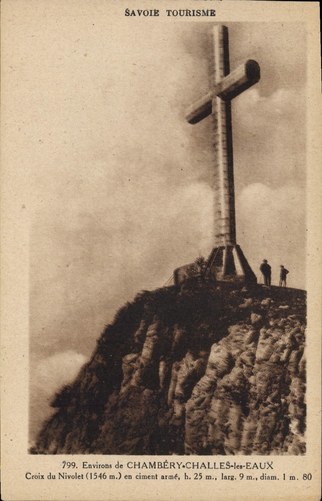 CPA Environs de Chambery Challes les Eaux Croix de Nivolet (1546 m) en ciment arme h 25 m larg 9 m d