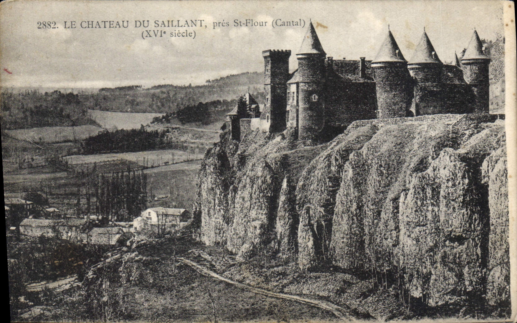 CPA Le Chateau du Saillant pres St Flour (Cantal) (XVIe siecle)