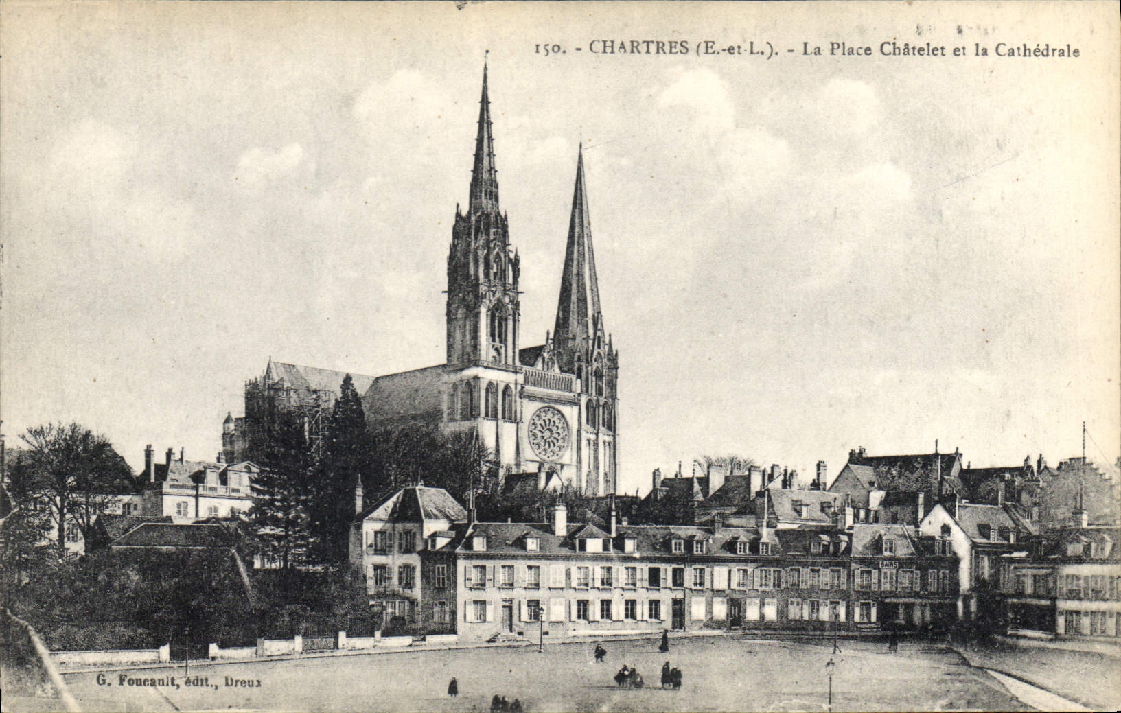 CPA Chartres E et L La Place Chatelet et la Cathedrale 