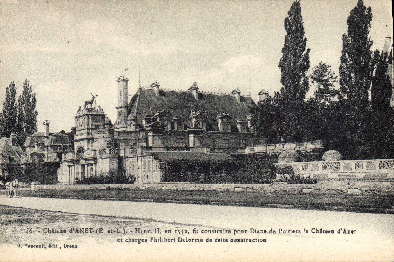 CPA Chateau d'Anet E et : Henri II en 1552 fit construite pour Diane de Poltiers le Chateau d'Anet