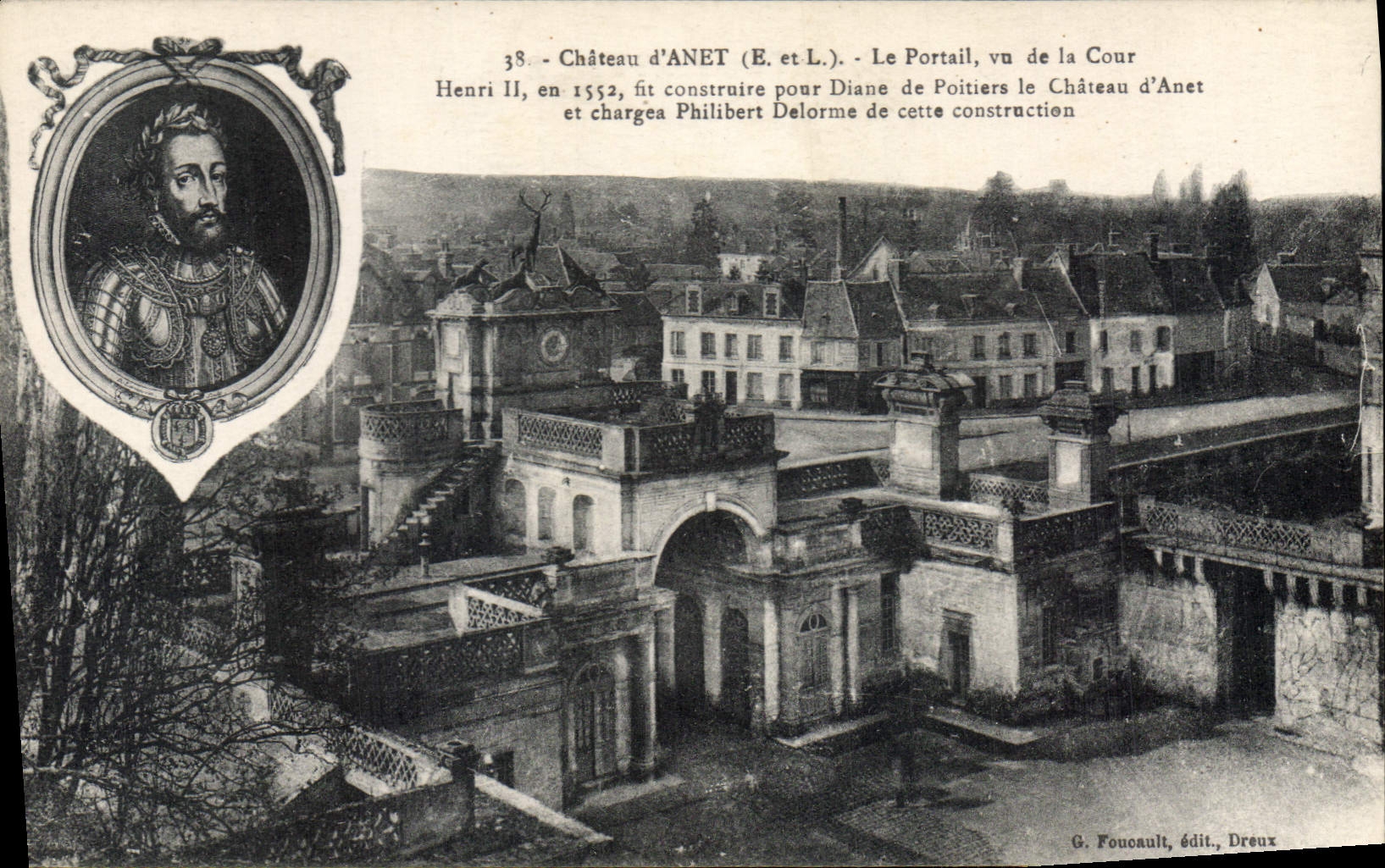 CPA Chateau d'Anet E et L Le Portail vu de la Cour Henri II en 1552 fit construite pour Diane de Pol