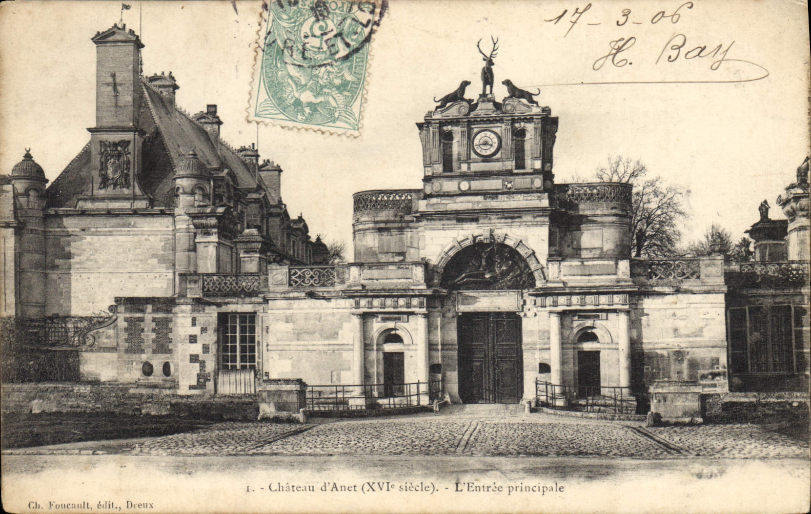 CPA Chateau d'Anet XVI siecle L'Entree principale