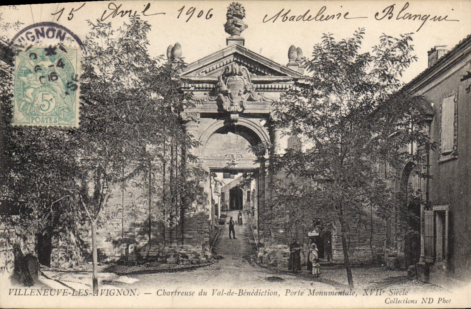 CPA Villeneuve les Avignon Chartreuse du Val de Benediction Porte Monumentale XVII Siecle 