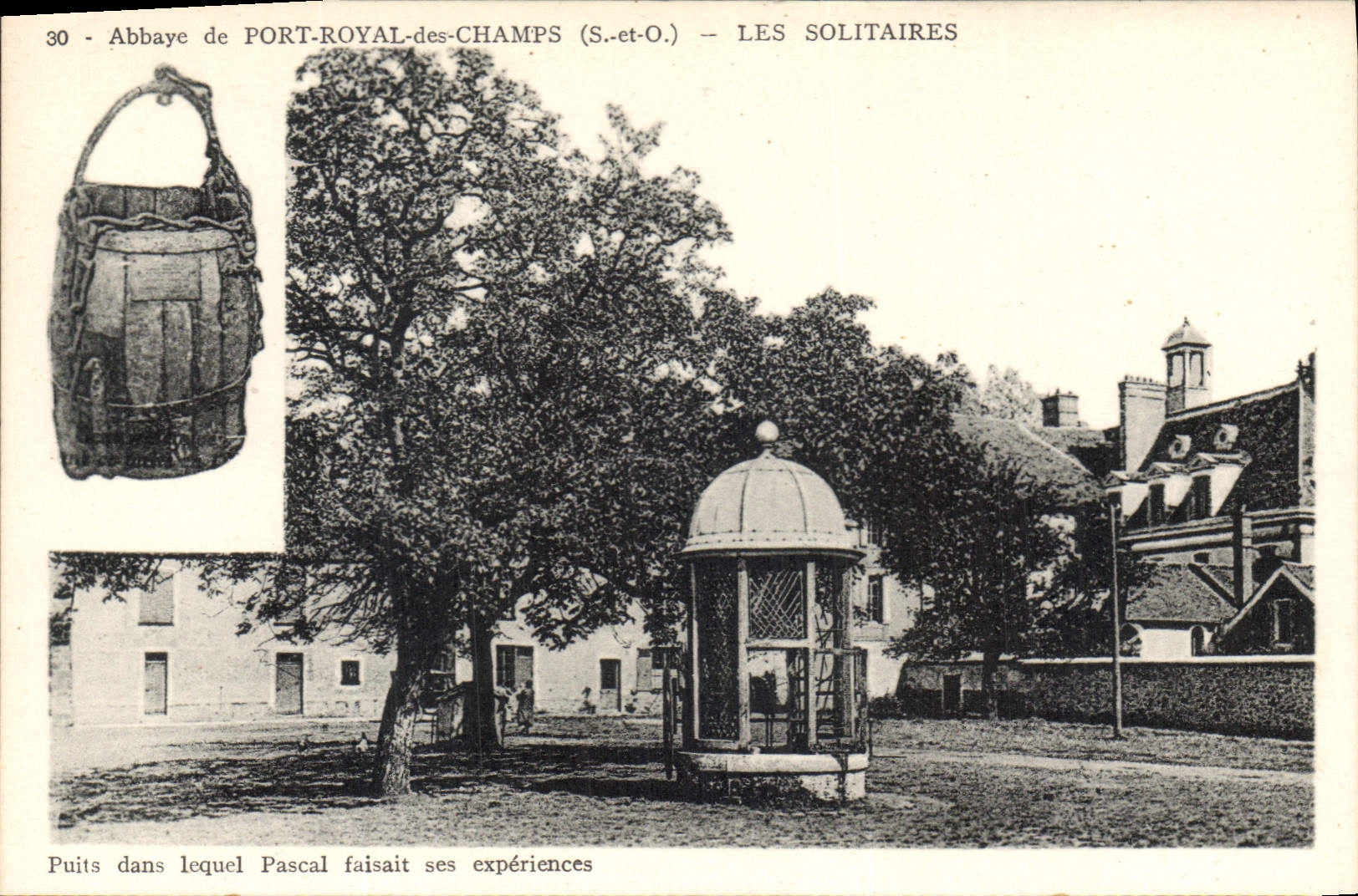 CPA Abbaye de Port Royal des Champs S et O Les Solitaires Puits dans lequel Pascal faisait ses exper
