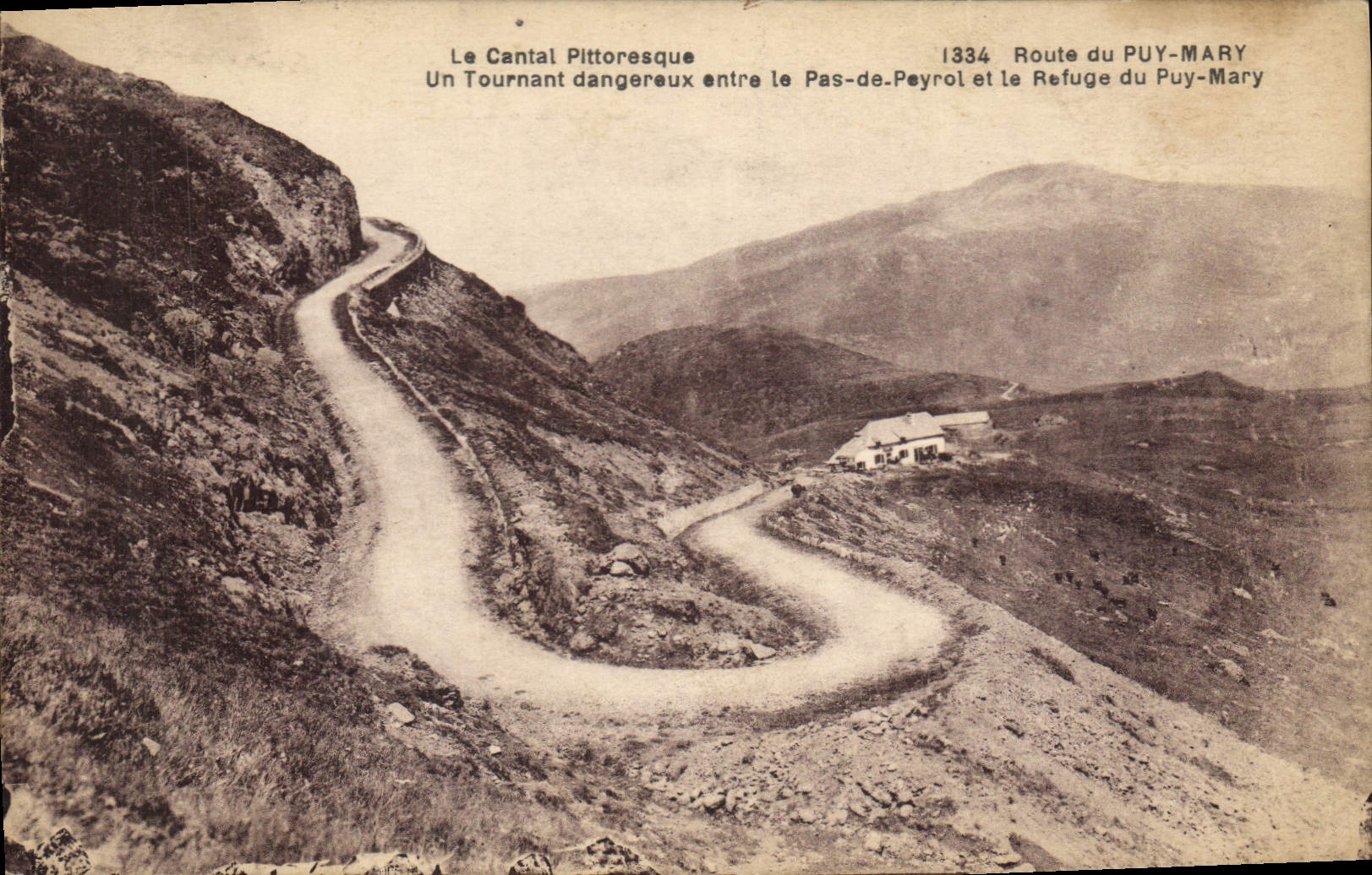 CPA Route du Pay Mary Un Tournant dangeroux entre le Pas de Payrol et le Refuge du Puy Mary
