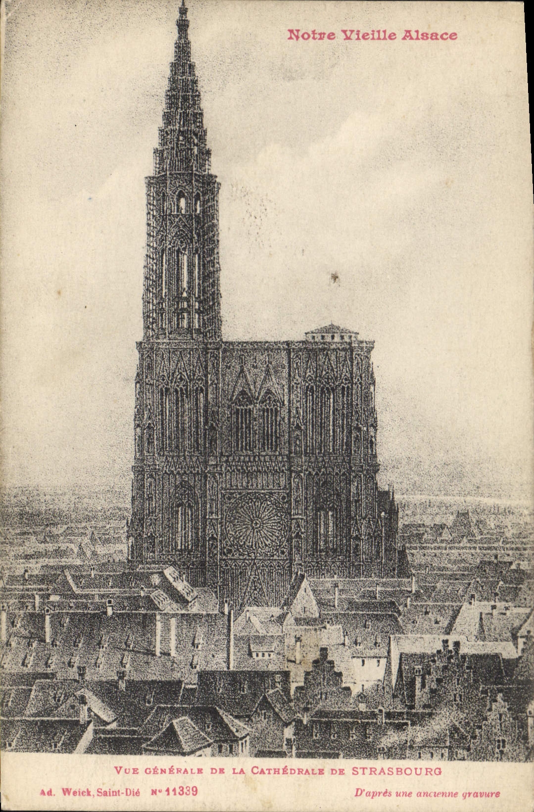 CPA Notre Vieille Alsace vue generale de la cathedrale de Strasbourg 